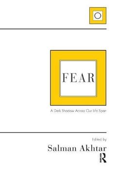 portada Fear: A Dark Shadow Across our Life Span (in English)