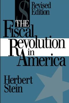 portada The Fiscal Revolution in America (Aei Studies) (en Inglés)