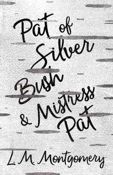 portada Pat of Silver Bush and Mistress pat (in English)
