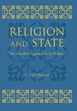 portada Religion and State: The Muslim Approach to Politics (en Inglés)