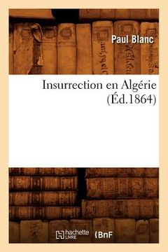 portada Insurrection En Algérie (Éd.1864) (in French)