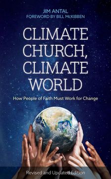 portada Climate Church, Climate World: How People of Faith Must Work for Change (en Inglés)