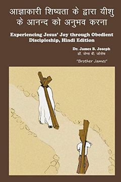 portada Experiencing Jesus' joy Through Obedient Discipleship-Hindi Edition (en Hindi)