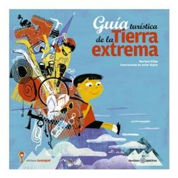 portada GUIA TURISTICA DE LA TIERRA EXTREMA