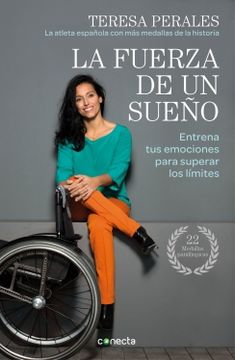 portada La fuerza de un sueño: Entrena tus emociones para superar los límites (in Spanish)