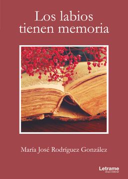 portada Los Labios Tienen Memoria (in Spanish)