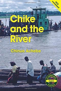 portada Chike and the River (English) (Cambridge Eleven Readers)