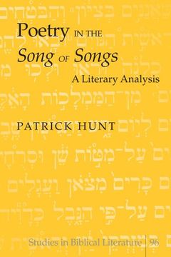 portada Poetry in the "Song of Songs": A Literary Analysis (Studies in Biblical Literature) 