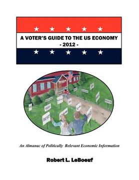 portada a voter's guide to the us economy-2012 (en Inglés)