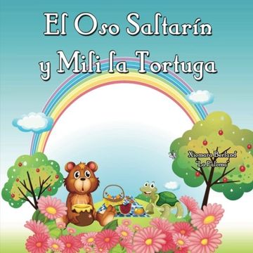 portada El Oso Saltarin y Mili la Tortuga (Spanish Edition)