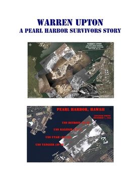 portada Warren Upton: A Pearl Harbor Survivors Story (en Inglés)