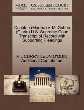 portada crichton (martha) v. mcgehee (gloria) u.s. supreme court transcript of record with supporting pleadings (en Inglés)