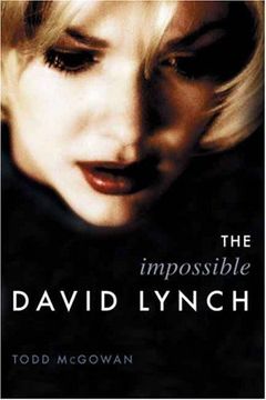portada The Impossible David Lynch (Film and Culture Series) (en Inglés)