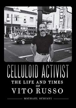 portada Celluloid Activist: The Life and Times of Vito Russo 