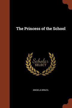 portada The Princess of the School (en Inglés)