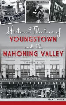 portada Historic Theaters of Youngstown and the Mahoning Valley (en Inglés)
