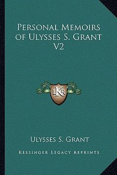 portada personal memoirs of ulysses s. grant v2 (en Inglés)
