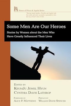 portada Some men are our Heroes (House of Prisca and Aquila)