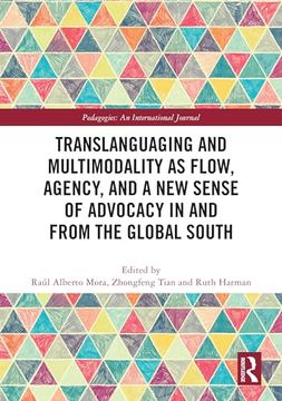 portada Translanguaging and Multimodality as Flow, Agency, and a new Sense of Advocacy in and From the Global South (en Inglés)