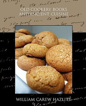 portada old cookery books and ancient cuisine (en Inglés)