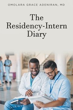 portada The Residency-Intern Diary (en Inglés)