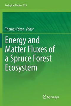 portada Energy and Matter Fluxes of a Spruce Forest Ecosystem (en Inglés)