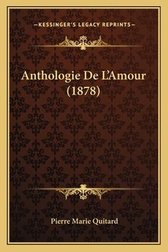 portada Anthologie De L'Amour (1878) (en Francés)