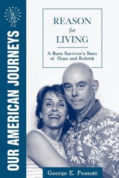 portada Reason for Living: A Burn Survivor's Story of Hope and Rebirth (en Inglés)