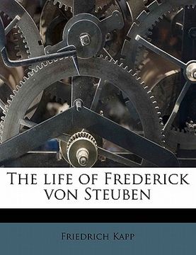 portada the life of frederick von steuben (en Inglés)