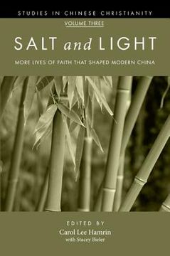 portada salt and light, volume 3: more lives of faith that shaped modern china