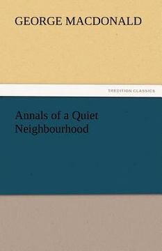 portada annals of a quiet neighbourhood (en Inglés)