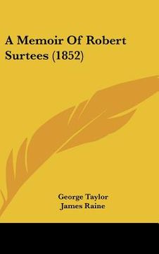 portada a memoir of robert surtees (1852) (en Inglés)