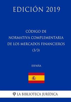 portada Código de Normativa Complementaria de los Mercados Financieros (3/3) (España) (Edición 2019)
