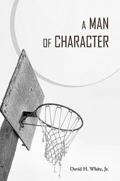 portada a man of character (in English)