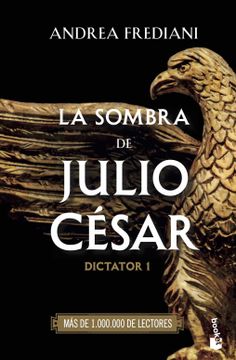 portada La Sombra de Julio Cesar (Serie Dictador 1) (in Spanish)