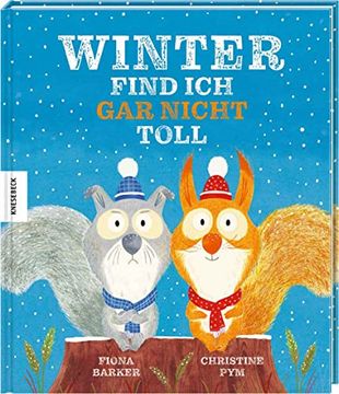portada Winter Find ich gar Nicht Toll: Wintergeschichte zum Vorlesen für Kinder ab 3 Jahren (en Alemán)