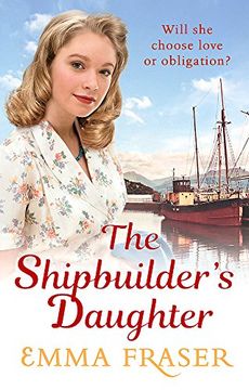portada The Shipbuilder's Daughter: A beautifully written, satisfying and touching saga novel