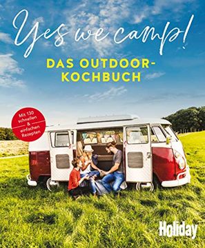 portada Yes we Camp! - das Outdoor-Kochbuch: Schnell & Einfach (Holiday) (en Alemán)