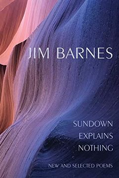 portada Sundown Explains Nothing: New and Selected Poems (en Inglés)