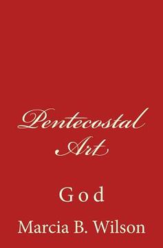 portada Pentecostal Art: God (en Inglés)