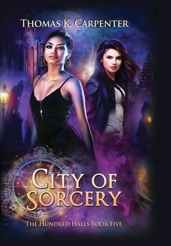 portada City of Sorcery: The Hundred Halls Series Book Five (in English)