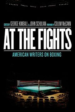portada At the Fights: American Writers on Boxing: A Library of America Special Publication (en Inglés)