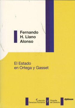 portada El Estado en Ortega y Gasset (Colección Derechos Humanos y Filosofía del Derecho) (in Spanish)