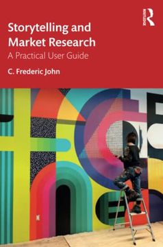 portada Storytelling and Market Research: A Practical User Guide (en Inglés)