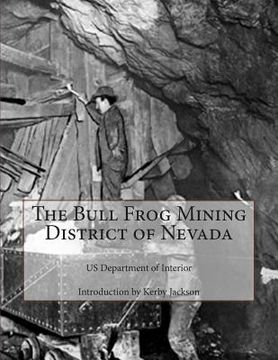 portada The Bull Frog Mining District of Nevada (in English)