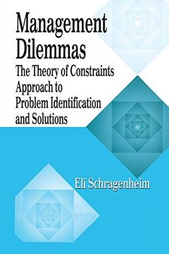 portada Management Dilemmas: The Theory of Constraints Approach to Problem Identification and Solutions (The crc Press Series on Constraints Management) (in English)