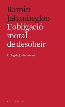 portada L'obligació Moral de Desobeir (en Catalá)