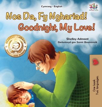 portada Goodnight, My Love! (Welsh English Bilingual Book for Kids)