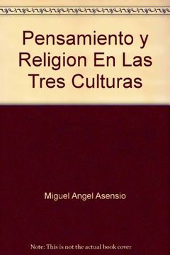 portada Pensamiento y Religión en las Tres Culturas (in Spanish)