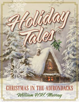portada Holiday Tales: Christmas in the Adirondacks (in English)